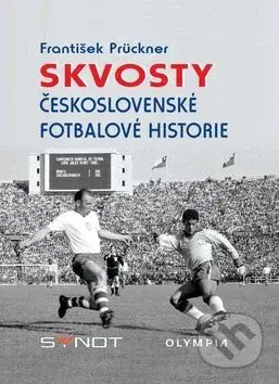 Skvosty Československé fotbalové historie - František Prückner - kniha z kategorie Kolektivní sporty