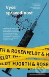 Vyšší spravedlnost - Hans Rosenfeldt, Michael Hjorth - kniha z kategorie Detektivky, thrillery a horory