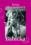 Babička - Irena Obermannová