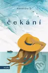 Čekání - Alexandra Š. - kniha z kategorie Společenská beletrie