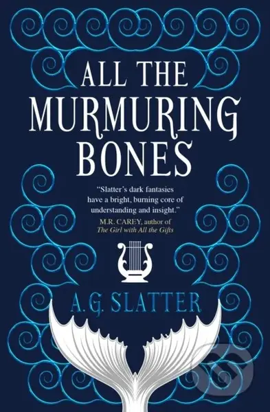 All the Murmuring Bones - A.G. Slatter - kniha z kategorie Fantasy