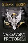 Varšavský protokol - Steve Berry - kniha z kategorie Detektivky, thrillery a horory
