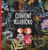 Červené klubíčko - Irena Hejdová, Kateřina Bažantová Boudriot (ilustrácie) - kniha z kategorie Beletrie pro děti