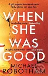 When She Was Good - Michael Robotham - kniha z kategorie Detektivky, thrillery a horory