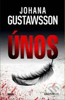 Únos - Johana Gustawsson - kniha z kategorie Thrillery