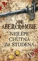 Nejlépe chutná za studena - Joe Abercrombie - kniha z kategorie Fantasy