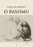 O rasismu - Alain de Benoist - kniha z kategorie Filozofie