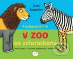 Roztopašné hry - v ZOO so zvieratkami - Axel Scheffler (ilustrátor), Axel Scheffler - kniha z kategorie Pro děti