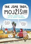 Tak jsme tady, Mojžíši!!! (Průvodce zaslíbenou zemí i pro ty největší neznabohy) - kniha z kategorie Komiksy