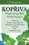 Kopřiva (Nejdostupnější léčivá bylina) - I.P. Něumyvakin - kniha z kategorie Alternativní medicína