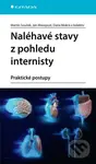 Naléhavé stavy z pohledu internisty (praktické postupy) - kniha z kategorie Interní lékařství