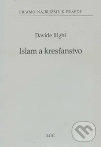 Islam a kresťanstvo - Davide Righi