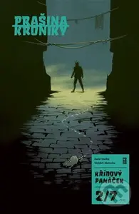Prašina: Křídový panáček 2. (2. sešit: Klíč) - Vojtěch Matocha