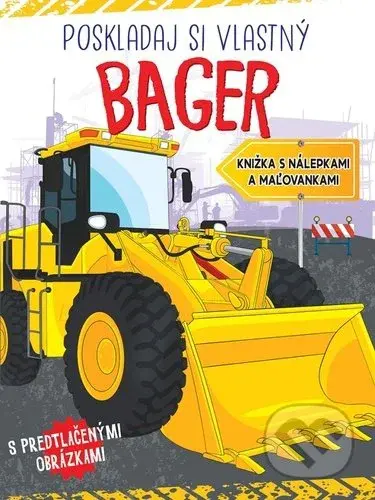 Poskladaj si bager - kniha z kategorie Omalovánky