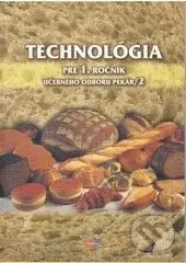 Technológia  1/2 (učebný odbor pekár) (pre 1. ročník) - kniha z kategorie Odborné školy