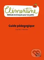 Clémentine 2 - Niveau A1.1 - Guide pédagogique - Felix Emilio Ruiz - kniha z kategorie Jazykové učebnice a slovníky