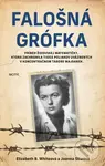 Falošná grófka - Elizabeth B. White, Joanna Sliwa