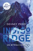 Indigo ridge (český jazyk) (Ve stínu hory) - Devney Perry - kniha z kategorie Thrillery