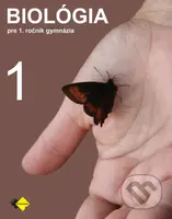 Biológia 1 pre 1. ročník gymnázia (Svet živých organizmov) - kniha z kategorie Gymnázia