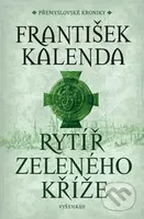 Rytíř zeleného kříže - František Kalenda - kniha z kategorie Detektivky, thrillery a horory