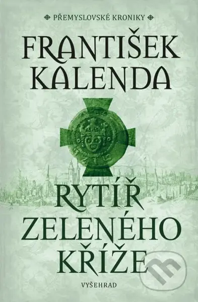 Rytíř zeleného kříže - František Kalenda - kniha z kategorie Detektivky, thrillery a horory