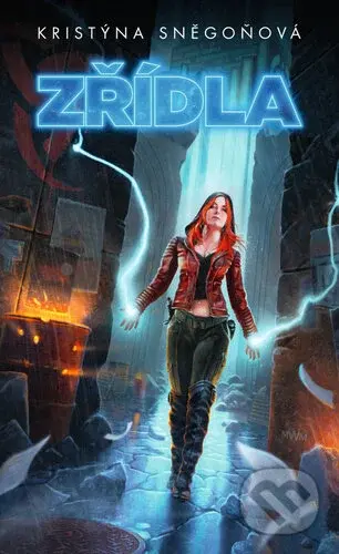 Zřídla  (2. vydání) - Kristýna Sněgoňová, Wayne Miller (ilustrátor) - kniha z kategorie Sci-fi a fantasy