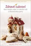 Zdravé cukroví (Raw recepty nejen na vánoční stůl a silvestrovskou party) - kniha z kategorie Kuchařky