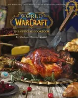 World of Warcraft (The Official Cookbook) - Chelsea Monroe-Cassel - kniha z kategorie Kuchařky