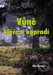 Vůně kleče a kapradí - Ota Bouzek - kniha z kategorie Beletrie