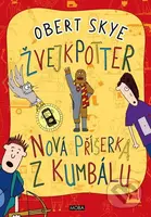 Žvejkpotter - Nová příšerka z kumbálu - Obert Skye - kniha z kategorie Beletrie pro děti