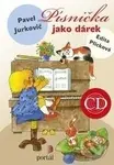 Písnička jako dárek (+ CD) - 2Pavel Jurkovič - kniha z kategorie Sborníky