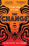 The Change - Kirsten Miller - kniha z kategorie Detektivky, thrillery a horory