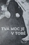 Tvá moc je v Tobě - Laura Havlínová