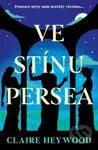 Ve stínu Persea (Prastaré mýty nám neřekli všechno...) - kniha z kategorie Fantasy