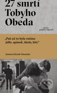 27 smrtí Tobyho Obeda - Joanna Gierak-Onoszko - kniha z kategorie Společenská beletrie