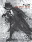 Vražda jako krásné umění - Thomas De Quincey - kniha z kategorie Beletrie