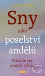 Sny jako poselství andělů - Radomil Hradil - kniha z kategorie Ezoterika