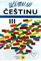 Učíme se češtinu pracovní sešit III pro 7. ročník ZŠ pro sluchově postižené - kniha z kategorie Základní školy