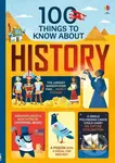100 Things To Know About History - kniha z kategorie Naučné knihy