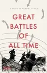Great Battles of All Time - Jeremy Black - kniha z kategorie Historie