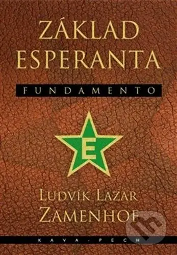 Základ esperanta - Fundamento - Ludvík Lazar Zamenhof - kniha z kategorie Jazykové učebnice a slovníky