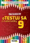 oTESTUJ SA z matematiky 9 - Silvia Bodláková - kniha z kategorie 2. stupeň