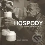 Hospody podpalubí společnosti - Josef Bieberle