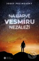 Na barvě vesmíru nezáleží - Josef Pecinovský - kniha z kategorie Sci-fi a fantasy