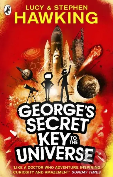 George's Secret Key to the Universe - Lucy Hawking, Stephen Hawking, Garry Parsons (ilustrácie) - kniha z kategorie Beletrie pro děti
