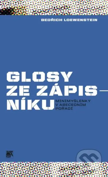 Glosy ze zápisníku (Minimyšlenky v abecedním pořadí) - kniha z kategorie Filozofie