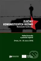 Zločiny komunistických režimů (Mezinárodní konference) - kniha z kategorie Politologie a politika
