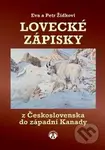 Lovecké zápisky z Československa do západní Kanady - kniha z kategorie Beletrie
