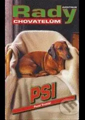Psi - Rady chovatelům - Pavel Truhlář - kniha z kategorie Chov zvířat