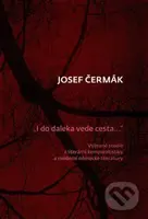 I do daleka vede cesta… (Vybrané studie z literární komparatistiky a moderní německé literatury) - kniha z kategorie Literární věda